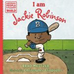 The cover of “I am Jackie Robinson,” by Brad Meltzer